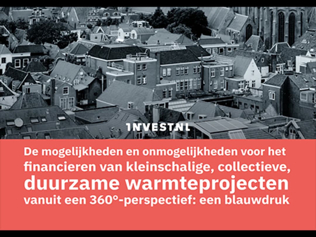 Een routekaart voor succesvolle financiering van (kleinschalige) collectieve warmteprojecten