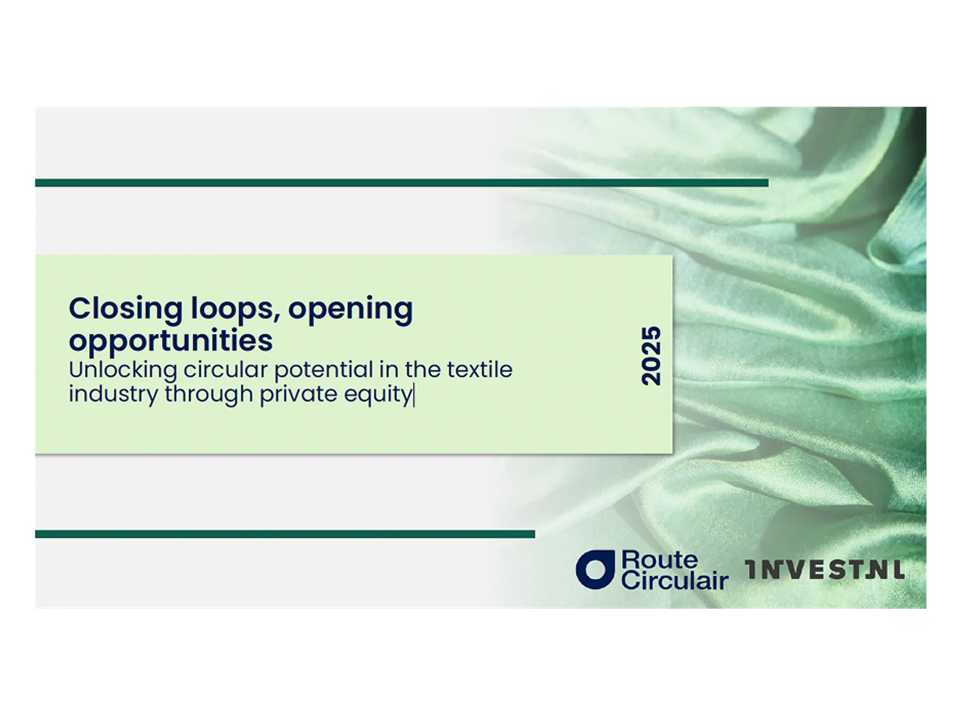 Closing loops, opening opportunities: Unlocking circular potential in the textile industry through private equity